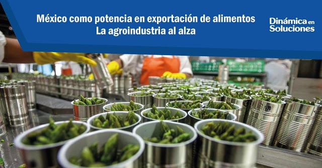 México como potencia en exportación de alimentos