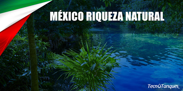 México, riqueza natural.